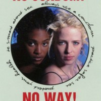 Poster: No Condom? No Way?