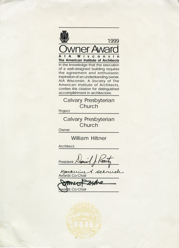 Owner Award from the American Institute of Architects.