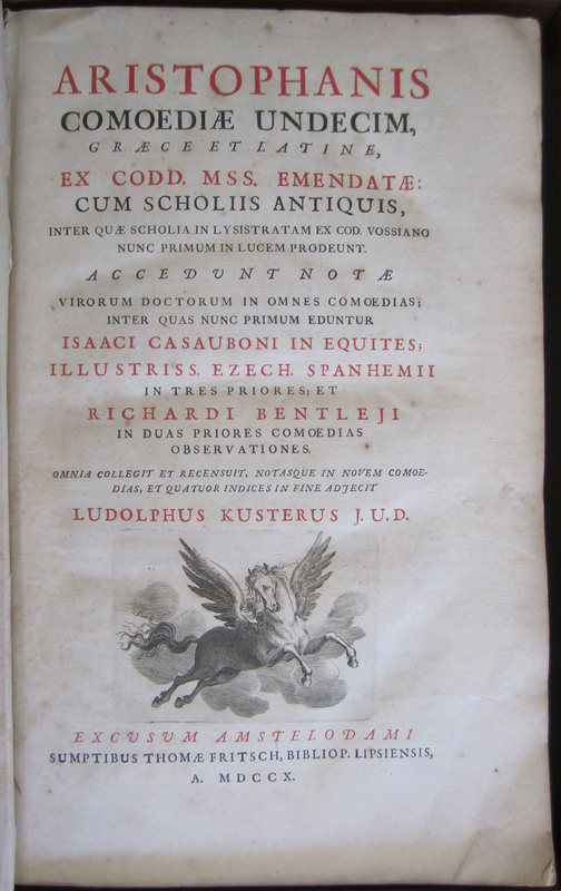 Comoediae Undecim Graece et Latine, ex. codd. mss. emendatae,...in fine adjecit Ludolfus Kusterus.