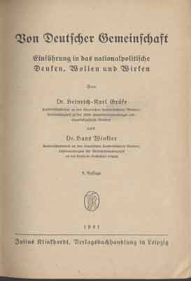 Von deutscher Gemeinschaft : Einf&uuml;hrung in das nationalpolitische Denken, Wollen und Wirken