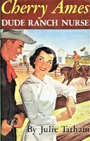 Cherry Ames, Dude Ranch Nurse 